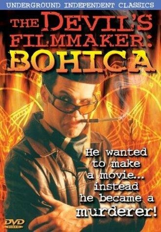 The Devil's Filmmaker: Bohica (2003)