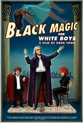 Black Magic for White Boys (2017)