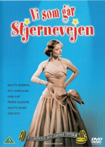 Vi som går stjernevejen (1956)