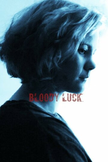 Bloody Luck (2015)